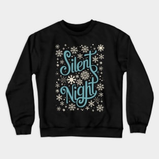 Silent Night - Cute Christmas Snowflakes Crewneck Sweatshirt